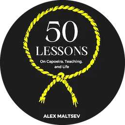 50 Lessons on Capoeira, Teaching, and Life (book cover)